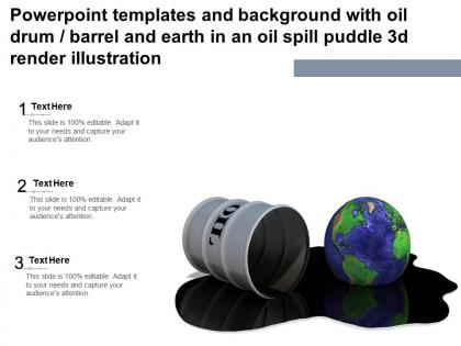 Powerpoint templates with oil drum barrel and earth in an oil spill puddle 3d render illustration
