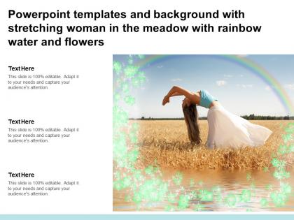 Powerpoint templates with stretching woman in the meadow with rainbow water and flowers