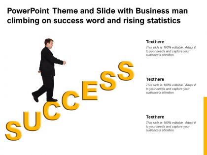 Powerpoint theme and slide with business man climbing on success word and rising statistics