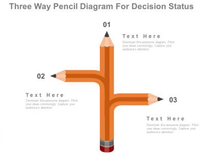 Ppts three way pencil diagram for decision status flat powerpoint design