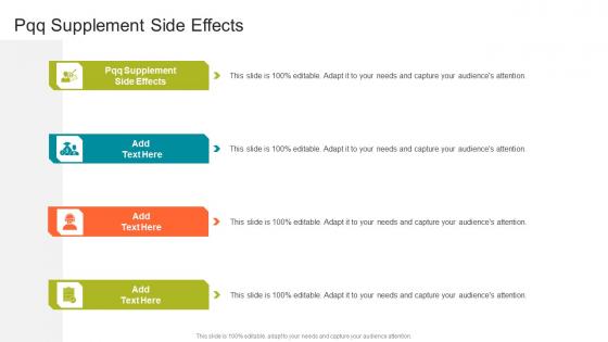 Pqq Supplement Side Effects In Powerpoint And Google Slides Cpb