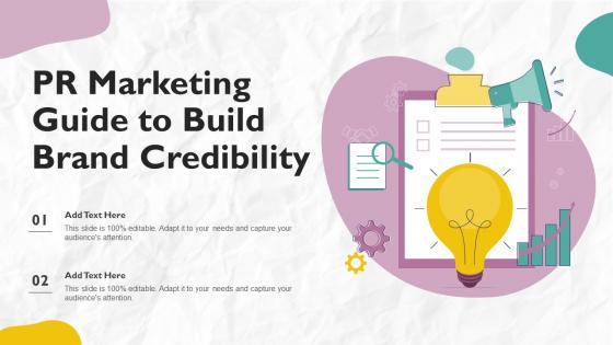 PR Marketing Guide To Build Brand Credibility MKT SS