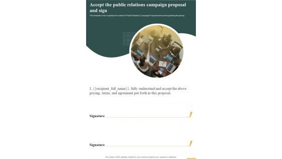 Pr Strategy Accept The Public Relations Campaign Proposal And Sign One Pager Sample Example Document