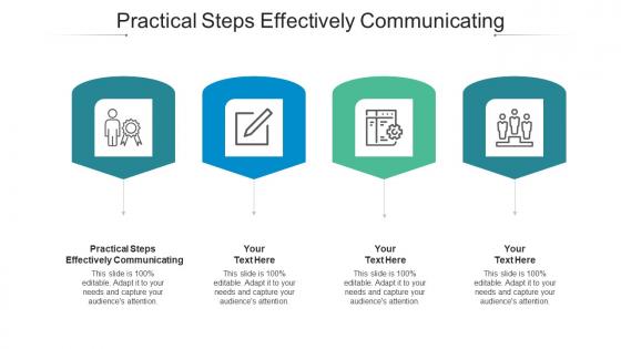 Practical Steps Effectively Communicating Ppt Powerpoint Presentation Icon Example File Cpb