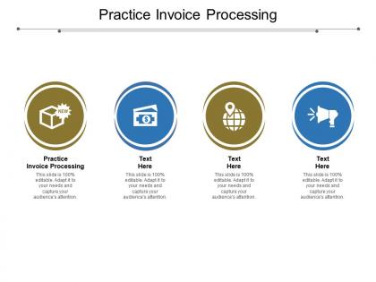 Practice invoice processing ppt powerpoint presentation infographic template styles cpb