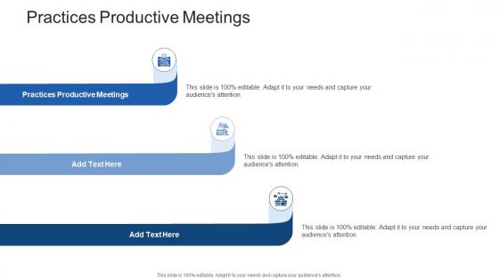 Practices Productive Meetings In Powerpoint And Google Slides Cpb