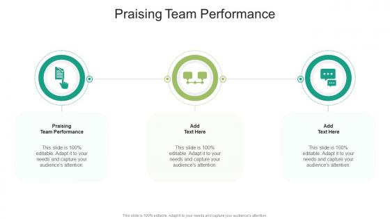 Praising Team Performance In Powerpoint And Google Slides Cpb