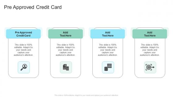 Pre Approved Credit Card In Powerpoint And Google Slides Cpb