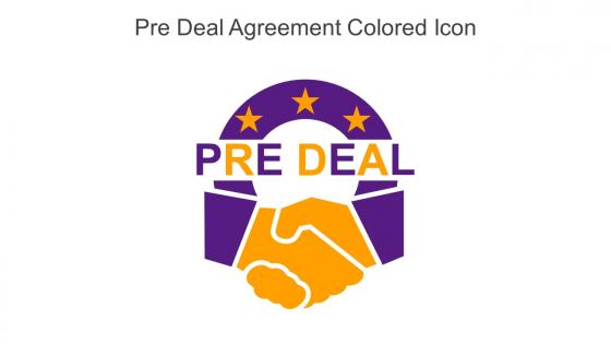 Pre Deal Agreement Colored Icon In Powerpoint Pptx Png And Editable Eps Format