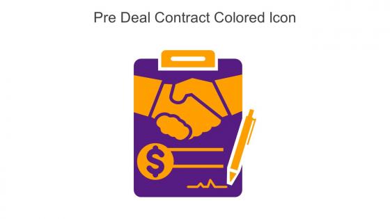 Pre Deal Contract Colored Icon In Powerpoint Pptx Png And Editable Eps Format