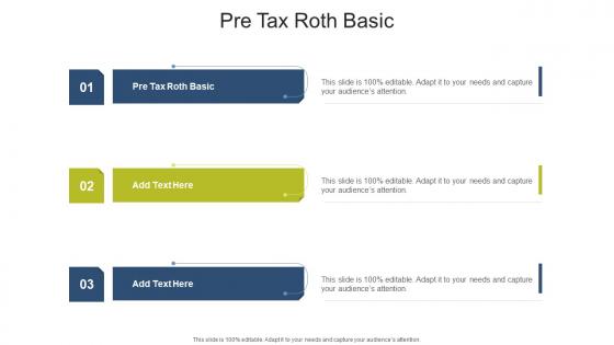Pre Tax Roth Basic In Powerpoint And Google Slides Cpb