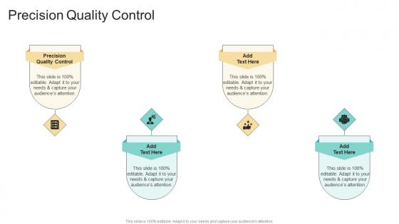 Precision Quality Control In Powerpoint And Google Slides Cpb