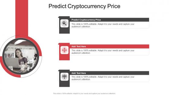 Predict Cryptocurrency Price In Powerpoint And Google Slides Cpb