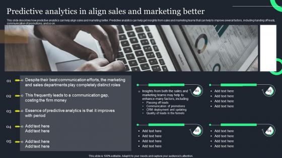 Predictive Analytics In Align Sales And Marketing Better Ppt Powerpoint Presentation File Portfolio