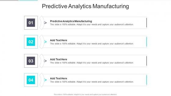 Predictive Analytics Manufacturing In Powerpoint And Google Slides Cpb