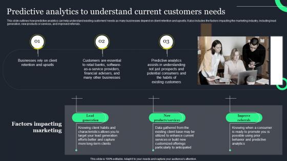 Predictive Analytics To Understand Current Customers Ppt Powerpoint Presentation File Example