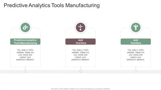Predictive Analytics Tools Manufacturing In Powerpoint And Google Slides Cpb