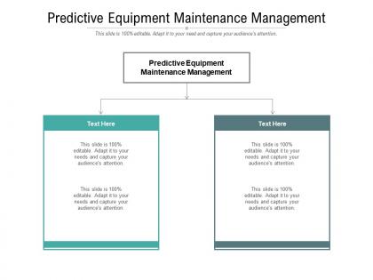 Predictive equipment maintenance management ppt powerpoint presentation inspiration design templates cpb