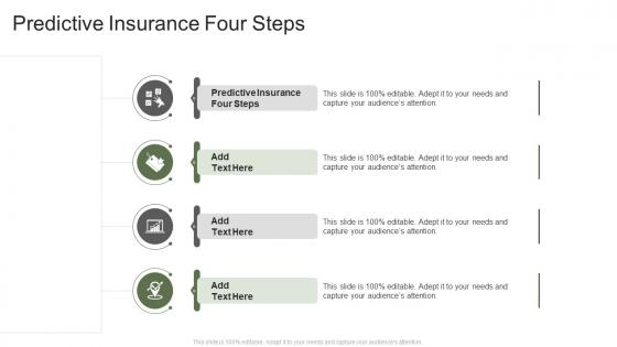 Predictive Insurance Four Steps In Powerpoint And Google Slides Cpb