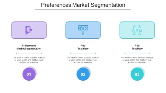 Preferences Market Segmentation Ppt Powerpoint Presentation Model Show Cpb