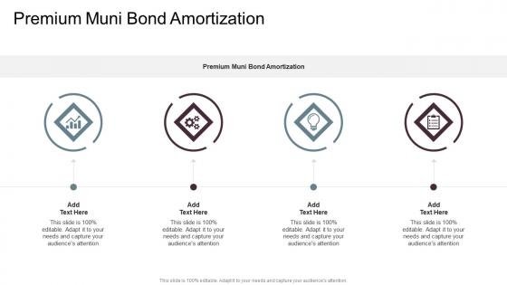 Premium Muni Bond Amortization In Powerpoint And Google Slides Cpb