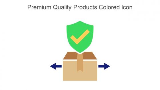 Premium Quality Products Colored Icon In Powerpoint Pptx Png And Editable Eps Format