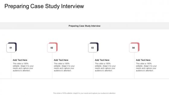 Preparing Case Study Interview In Powerpoint And Google Slides Cpb