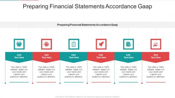Preparing Financial Statements Accordance Gaap In Powerpoint And Google Slides Cpb