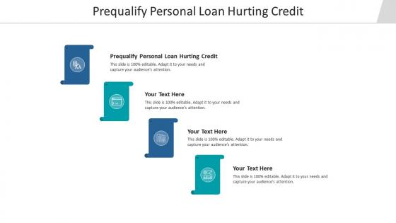 Prequalify personal loan hurting credit ppt powerpoint presentation icon outline cpb