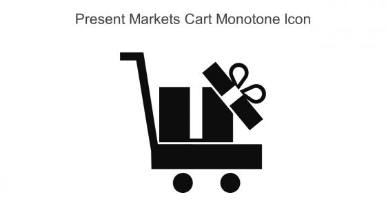 Present Markets Cart Monotone Icon In Powerpoint Pptx Png And Editable Eps Format