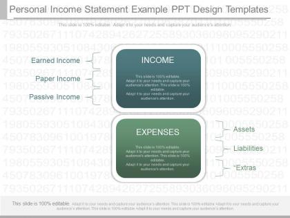 Present personal income statement example ppt design templates
