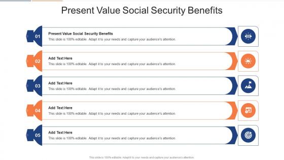 Present Value Social Security Benefits In Powerpoint And Google Slides Cpb