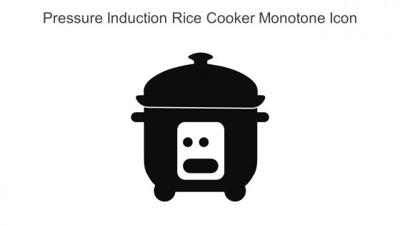 Pressure Induction Rice Cooker Monotone Icon In Powerpoint Pptx Png And Editable Eps Format