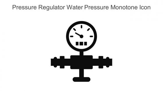 Pressure Regulator Water Pressure Monotone Icon In Powerpoint Pptx Png And Editable Eps Format