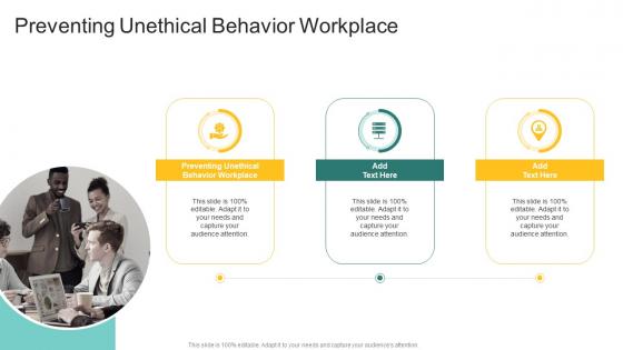 Preventing Unethical Behavior Workplace In Powerpoint And Google Slides Cpb