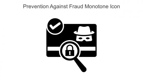Prevention Against Fraud Monotone Icon In Powerpoint Pptx Png And Editable Eps Format