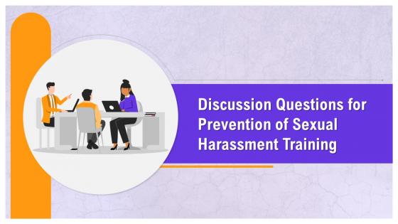 Prevention Of Sexual Harassment Training Discussion Questions Training Ppt
