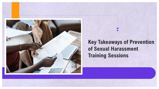 Prevention Of Sexual Harassment Training Sessions Key Takeaways Training Ppt