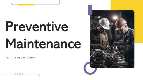 Preventive Maintenance Powerpoint Ppt Template Bundles