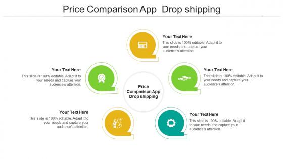Price comparison app drop shipping ppt powerpoint presentation infographics picture cpb