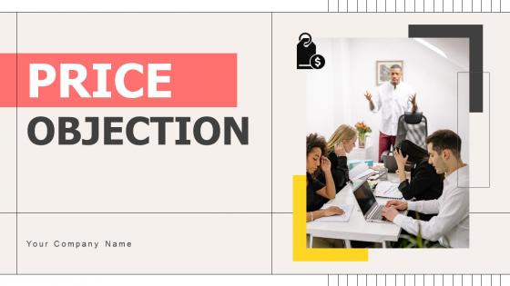 Price Objection Powerpoint Ppt Template Bundles