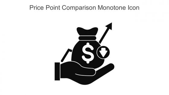 Price Point Comparison Monotone Icon In Powerpoint Pptx Png And Editable Eps Format