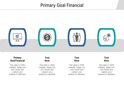 Primary goal financial ppt powerpoint presentation icon slides cpb