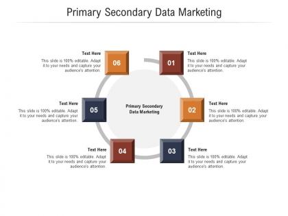Primary secondary data marketing ppt powerpoint presentation infographic template visuals cpb