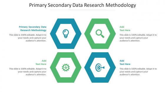 Primary Secondary Data Research Methodology Ppt Powerpoint Presentation Icons Cpb