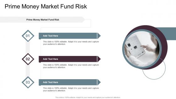 Prime Money Market Fund Risk In Powerpoint And Google Slides Cpb