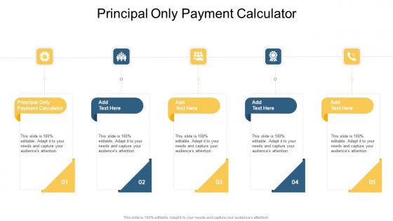Principal Only Payment Calculator In Powerpoint And Google Slides Cpb