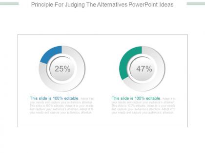 Principle for judging the alternatives powerpoint ideas