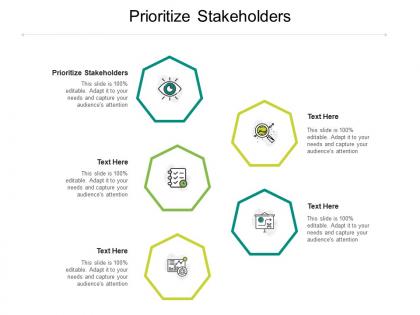 Prioritize stakeholders ppt powerpoint presentation portfolio designs download cpb