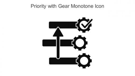 Priority With Gear Monotone Icon In Powerpoint Pptx Png And Editable Eps Format